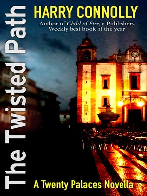 cover image of The Twisted Path, a Twenty Palaces Novella